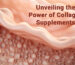 Collagen Supplements, Benefits, Anti Aging